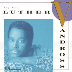 Luther Vandross - Any Love